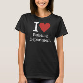 I ❤️ Bouwafdeling voor Medewerker CUSTOM Vrouwen T-shirt (Voorkant)