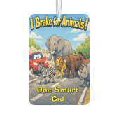 I Brake for Animals Personalized Car Air Freshener Luchtverfrisser (Achterkant)