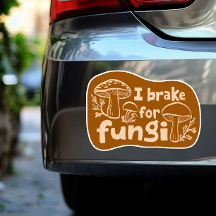 I BRAKE FOR FUNGI Fun Mushroom Foraging Sticker