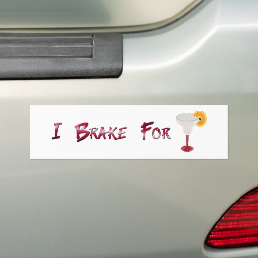 I Brake for Margaritas Bumpersticker (Op auto)