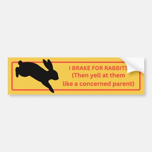 I Brake for Rabbits Bumpersticker (Voorkant)