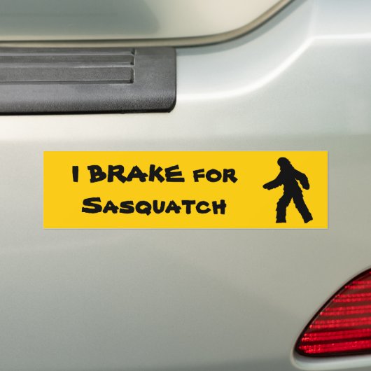 I BRAKE for Sasquatch Bumpersticker (Op auto)