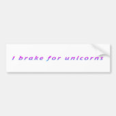 I brake for unicorns bumper sticker (Voorkant)