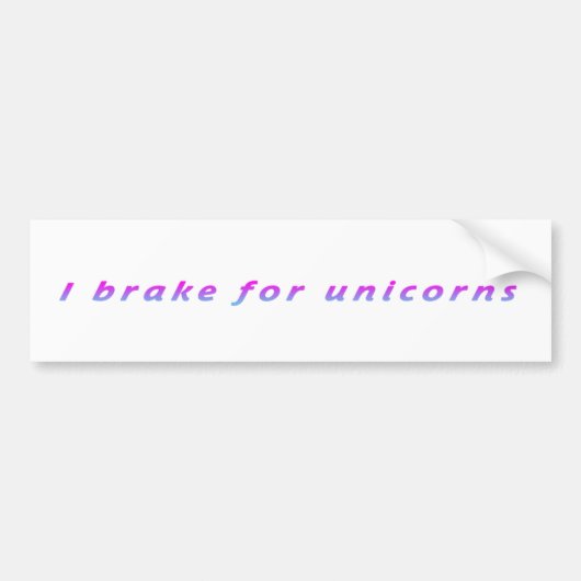 I brake for unicorns bumper sticker (Voorkant)