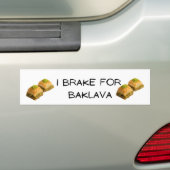 I Brake voor Baklava Bumpersticker (Op auto)