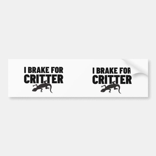 I Brake voor Critter.w Bumpersticker (Voorkant)