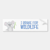 I Brake voor Wildlife Grey Koala Beer Australië Bumpersticker (Voorkant)