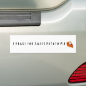 I Brake voor zoete aardappeltaart Bumpersticker (Op auto)