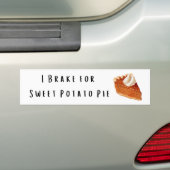 I Brake voor zoete aardappeltaart Bumpersticker (Op auto)