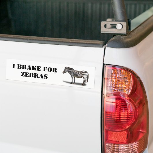 I BREAK FOR ZEBRAS BUMPERSTICKER (Op Truck)