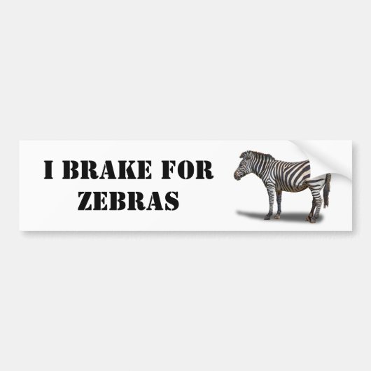I BREAK FOR ZEBRAS BUMPERSTICKER (Voorkant)