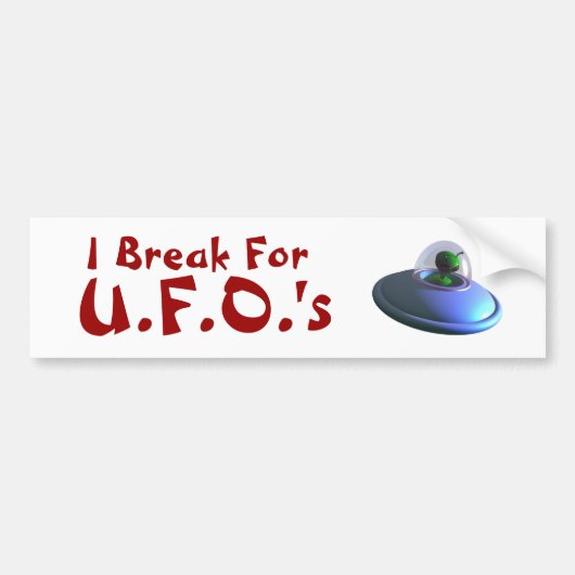I Break voor UFOs (Cute) Bumpersticker (Voorkant)