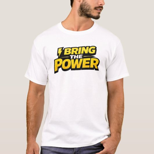 I Bring The Power Bold Lightning Electrician Tee T-shirt (Voorkant)