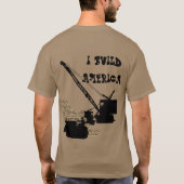 I BUILD AMERICA OPERATING ENGINEER CRANE BULLDOZER T-SHIRT (Achterkant)