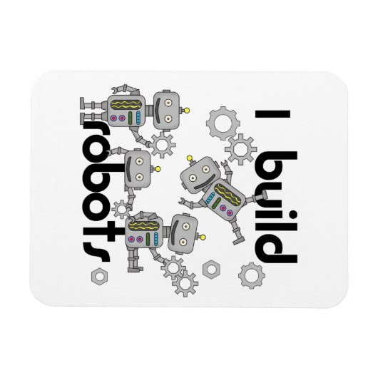 I Build Robots Magneet (Horizontaal)