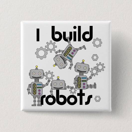 I Build Robots Vierkante Button 5,1 Cm (Voorkant)