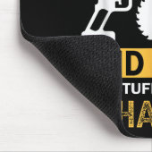 I Build Things And I Know Stuff That's What I Do Muismat (Hoek)