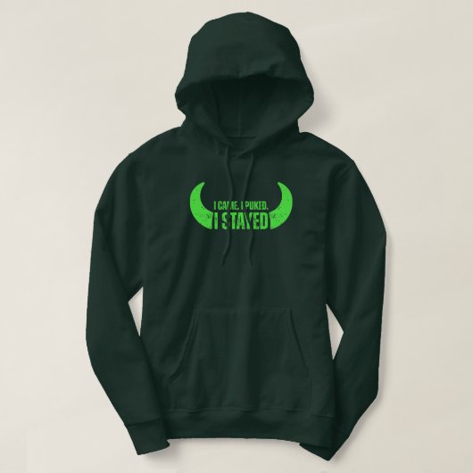 I Came. I Puked. I Stayed Funny Greenhorn Fishing Hoodie (Design voorkant)