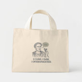 "I Came. I Saw. I Overanalyzed." Caesar Tote Mini Tote Bag (Voorkant)