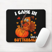 I Came In Like A Butterball Funny Happy Thanksgivi Muismat (Met muis)