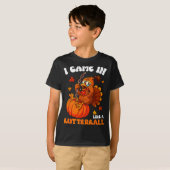 I Came In Like A Butterball Funny Happy Thanksgivi T-shirt (Voorkant volledig)