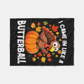 I Came In Like A Butterball Funny Harvest Day Men  Fleece Deken (Voorkant (Horizontaal))