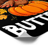 I Came In Like A Butterball Funny Harvest Day Men  Poster (Hoek)