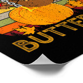 I Came In Like A Butterball Funny Turkey Thanksgiv Poster (Hoek)