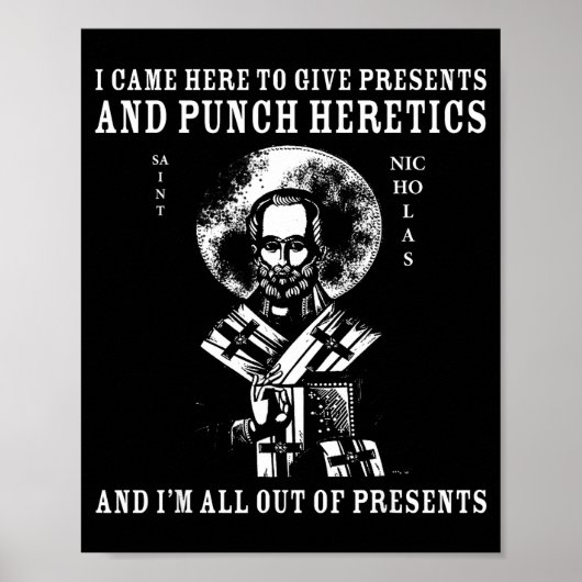 I Came To Give And Punch Heretics St Nicholas Icon Poster (Voorkant)