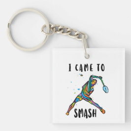 I Came to Smash Keychain Colorful Abstract Player 