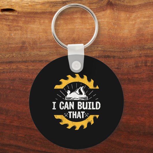 I Can Build That Funny Carpenter Gift Sleutelhanger (Voorkant)