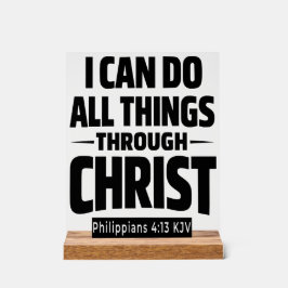 I Can Do All Things Philippians 4 13 KJV Acrylic Acryl Bord
