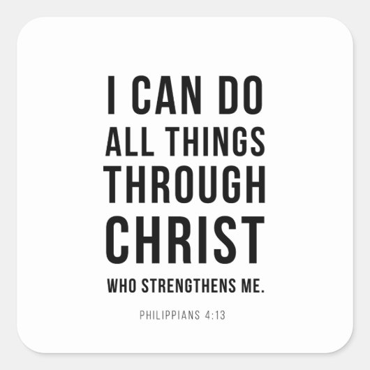 I Can Do All Things Philippians 4:13 Vierkante Sticker (Voorkant)