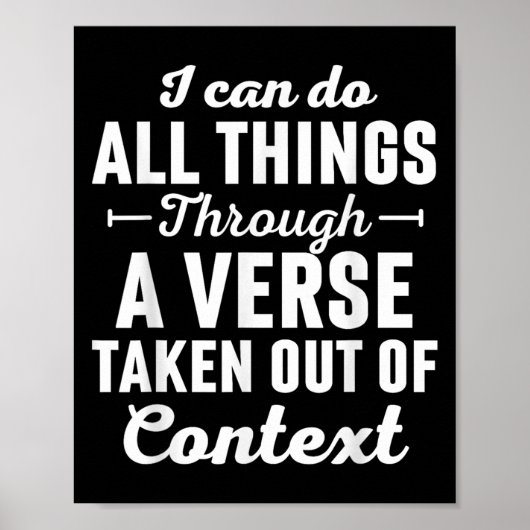 I Can Do All Things Through A Verse Taken Out Of C Poster (Voorkant)