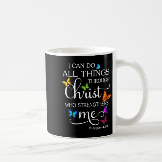 I Can Do All Things Through Christ Butterfly Art - Koffiemok (Rechts)