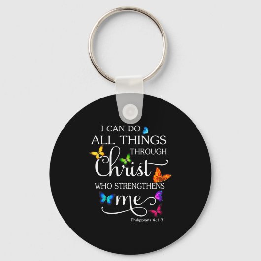 I Can Do All Things Through Christ Butterfly Art - Sleutelhanger (Voorkant)