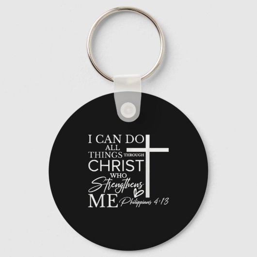 I Can Do All Things Through Christ Christian Faith Sleutelhanger (Voorkant)