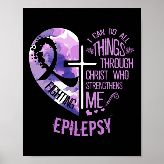 I Can Do All Things Through Christ - Epilepsy Awar Poster (Voorkant)