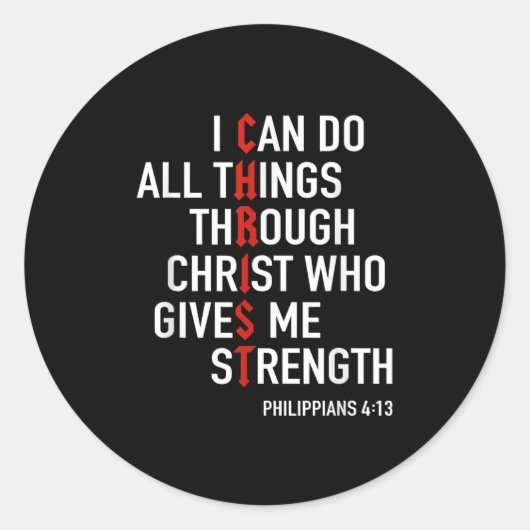 I Can Do All Things Through Christ God Christian B Ronde Sticker (Voorkant)