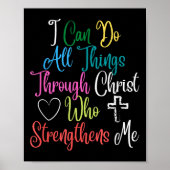 I Can Do All Things Through Christ Philipans 4_13 Poster (Voorkant)