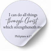 I Can Do All Things Through Christ – Philippians  Ronde Sticker