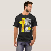 I Can Do All Things Through Christ Softball Christ T-shirt (Voorkant volledig)