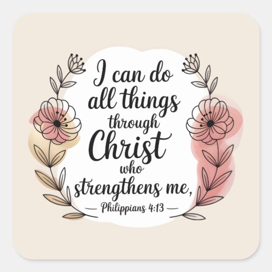 I can do all things through Christ Vierkante Sticker (Voorkant)