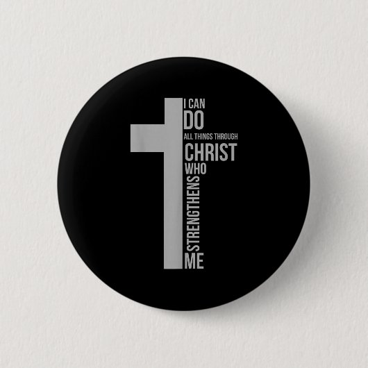 I Can Do All Things Through Christ Who Strengthens Ronde Button 5,7 Cm (Voorkant)