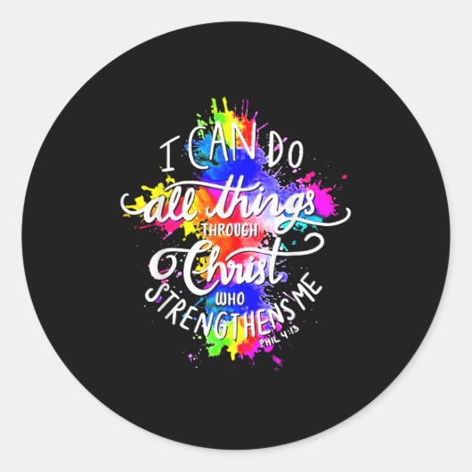 I Can Do All Things Through Christ Who Strengthens Ronde Sticker (Voorkant)
