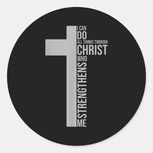 I Can Do All Things Through Christ Who Strengthens Ronde Sticker (Voorkant)