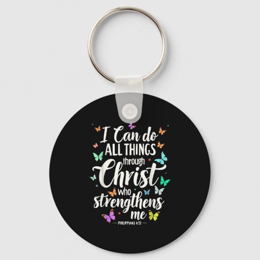 I Can Do All Things Through Christ Who Strengthens Sleutelhanger (Voorkant)