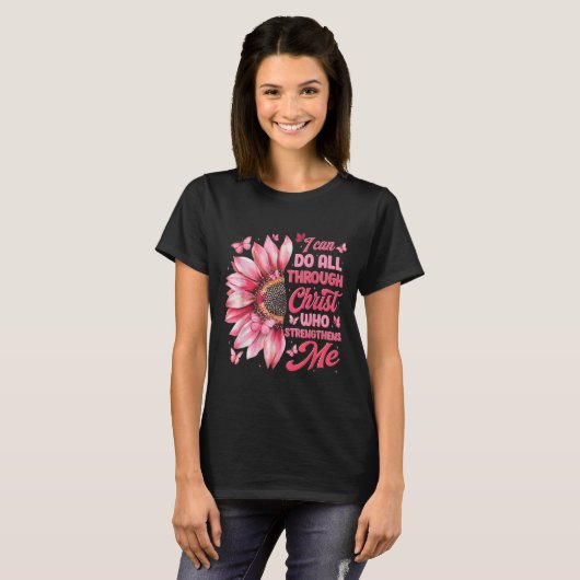 I Can Do All Things Through Christ Who Strengthens T-shirt (Voorkant volledig)