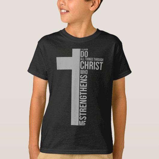 I Can Do All Things Through Christ Who Strengthens T-shirt (Voorkant)