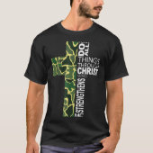 I Can Do All Things Through Christ Who Strengthens T-shirt (Voorkant)
